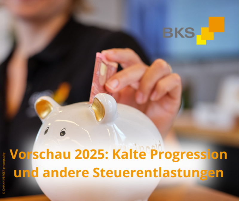 Vorschau 2025: Kalte Progression und andere Steuerentlastungen